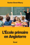 L'Ecole Primaire En Angleterre