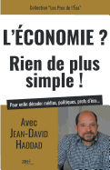 L'Economie? Rien de Plus Simple!