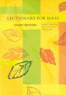 Lectionary for Mass: Sundays, Solemnities, Feasts of the Lord and the Saints