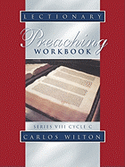 Lectionary Preaching Workbook: Series VIII, Cycle C