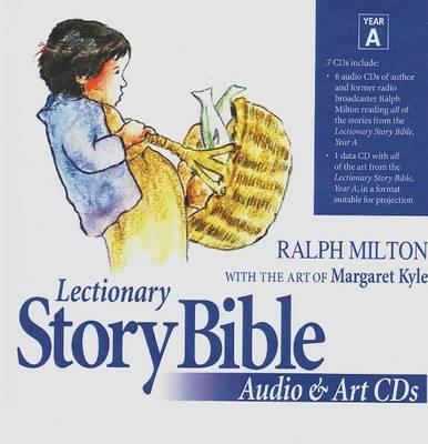 Lectionary Story Bible Audio and Art Year A: 7 Disk Set - Milton, Ralph, and Kyle, Margaret (Artist)