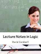 Lecture Notes in Logic