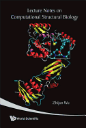 Lecture Notes on Computational Structural Biology