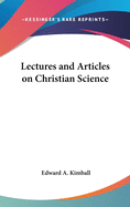 Lectures and Articles on Christian Science