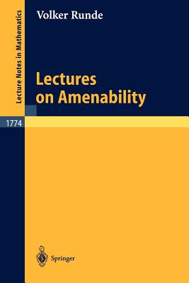Lectures on Amenability - Runde, Volker