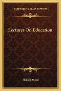 Lectures On Education