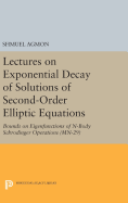 Lectures on Exponential Decay of Solutions of Second-Order Elliptic Equations: Bounds on Eigenfunctions of N-Body Schrodinger Operations