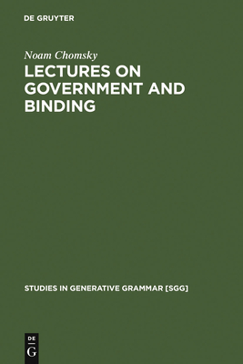 Lectures on Government and Binding: The Pisa Lectures - Chomsky, Noam