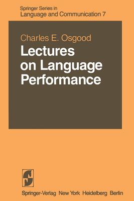 Lectures on Language Performance - Osgood, C E