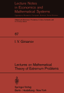 Lectures on Mathematical Theory of Extremum Problems