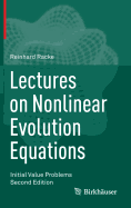 Lectures on Nonlinear Evolution Equations: Initial Value Problems