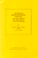 Lectures on Pseudo-Differential Operators: Regularity Theorems and Applications to Non-Elliptic Problems