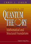 Lectures on Quantum Theory