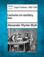 Lectures on Sanitary Law