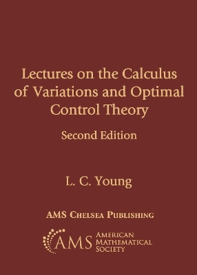 Lectures on the Calculus of Variations and Optimal Control Theory - Young, L. C.