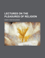 Lectures on the Pleasures of Religion