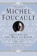 Lectures on the Will to Know