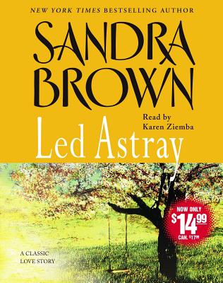 Led Astray - Brown, Sandra, and Ziemba, Karen (Read by)