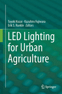 Led Lighting for Urban Agriculture