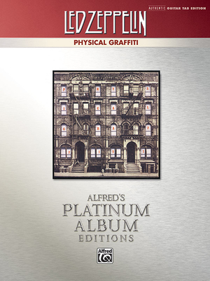 Led Zeppelin -- Physical Graffiti Platinum Guitar: Authentic Guitar Tab - Led Zeppelin