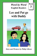 Lee and Pat Go with Daddy