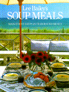 Lee Bailey's Soup Meals