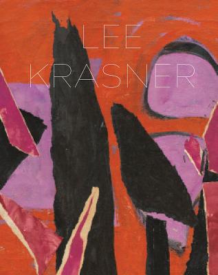 Lee Krasner: Living Colour - Nairne, Eleanor (Editor)
