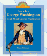 Lee Sobre George Washington / Read about George Washington