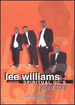 Lee Williams and the Spiritual QC's: Good Time - Live in Memphis