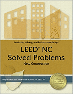 Leed (R) NC Solved Problems: New Construction