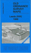 Leeds (Nw) 1889: Yorkshire Sheet 218.01 (Old Ordnance Survey Maps of Yorkshire) - Godfrey, Alan