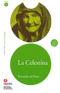 Leer en Espanol - lecturas graduadas: La Celestina + CD