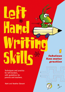 Left Hand Writing Skills: Book 1: Fabulous Fine Motor Practice