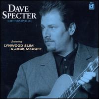 Left Turn on Blue - Dave Specter
