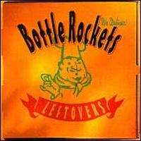 Leftovers - Bottle Rockets