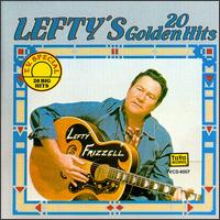 Lefty's 20 Golden Hits [Tee Vee] - Lefty Frizzell