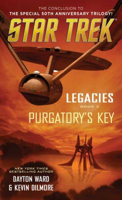 Legacies: Book #3: Purgatory's Key - Ward, Dayton, and Dilmore, Kevin