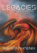 Legacies: Part One: A LoxTech Novel
