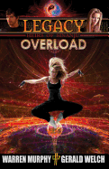 Legacy, Book 3: Overload