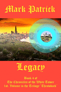 Legacy: Book 4 of the Chronicles of the White Tower