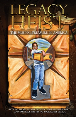 Legacy Heist: The Missing Treasure in America - Williams, Frank J