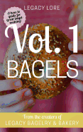 Legacy Lore Volume 1 Bagels