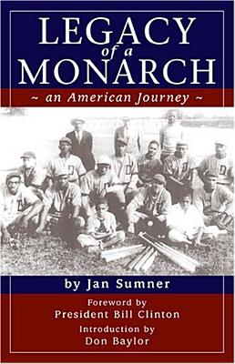 Legacy of a Monarch: An American Journey - Sumner, Jan, and Zelinger, Nick (Designer)