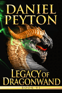 Legacy of Dragowand: Book VI