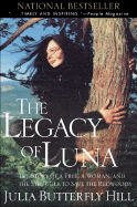 Legacy of Luna: The Story of a Tree, a Woman and the Struggle to Save the Redwoods