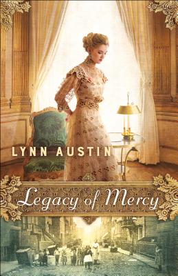 Legacy of Mercy - Austin, Lynn
