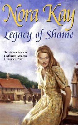 Legacy of Shame - Kay, Nora