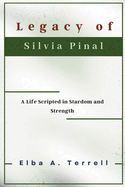 Legacy of Silvia Pinal: A Life Scripted in Stardom and Strength