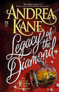 Legacy of the Diamond - Kane, Andrea