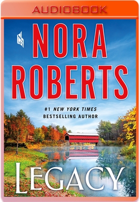 Legacy - Roberts, Nora, and Lavoy, January (Read by)